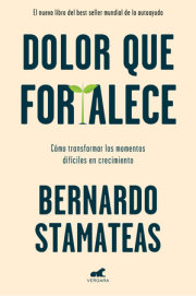 Dolor que fortalece / Pain That Strengthens 