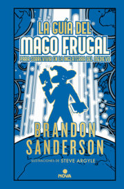 La guía del mago frugal para sobrevivir en la Inglaterra del Medievo / The Frugal Wizards Handbook for Surviving Medieval England 