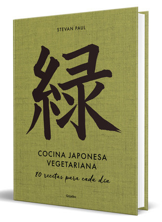 Cocina japonesa vegetariana: 80 recetas para cada día / Vegetarian Japanese  Cuis ine: 80 Recipes for Every Day by Stevan Paul: 9788418055638 |  : Books