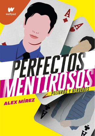 Perfectos mentirosos de Álex Mírez tendrá adaptación en serie - Grupo  Milenio