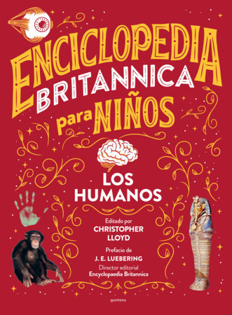 Enciclopedia Britannica para niños 3: Los humanos / Britannica All New Kids' Enc yclopedia: Humans