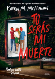 Tú serás mi muerte / You'll Be the Death of Me 