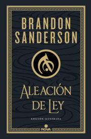 Aleación de ley (Edición Ilustrada) / The Alloy of Law: A Mistborn Novel (Illustrated Edition) 