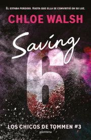 Saving 6 (Spanish Edition) 