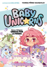 Nora y chispa: unidas por la magia / Nora and Chispa: United by Magic 