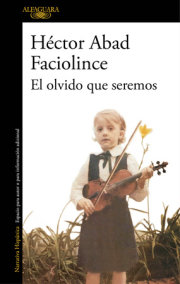 El olvido que seremos / Memories of My Father 