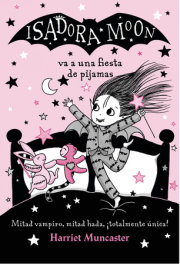 Isadora Moon va a una fiesta de pijamas / Isadora Moon has a Sleepover 