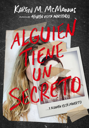 Alguien tiene un secreto / Two Can Keep a Secret by Karen M. McManus ...