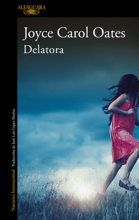 Delatora My Life As A Rat By Joyce Carol Oates Penguinrandomhouse Com Books