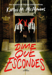 Dime qué escondes / Nothing More to Tell 