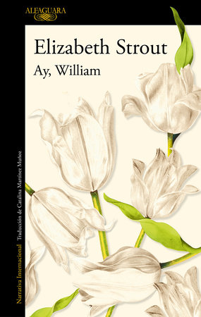 Ay, William / Oh William! by Elizabeth Strout: 9788420460970