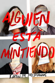 Alguien está mintiendo / One of Us is Lying 