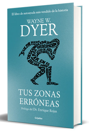 Tus zonas erróneas (edición de lujo) / Your Erroneous Zones by Wayne W.  Dyer: 9788425363528