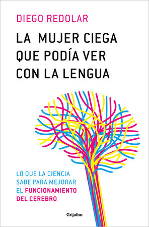 La mujer ciega que podía ver con su lengua / A Blind Woman Who Could See with Her Tongue