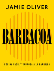 Barbacoa. Cocina fácil y sabrosa a la parrilla / Grill. Easy Grilling, Big Flavor 