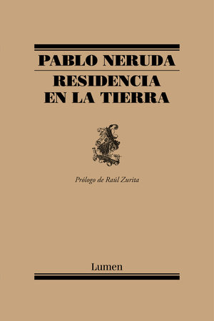 Residencia en la Tierra / Residence on Earth by Pablo Neruda: 9788426404565