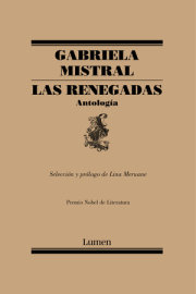 Las renegadas. Antología / The Renegades: Anthology 