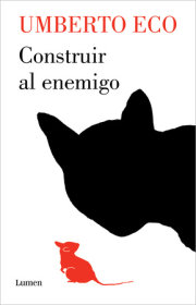 Construir al enemigo / Building the Enemy 