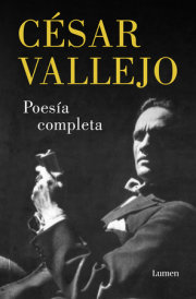 Poesía Completa. César Vallejo / Complete Poems. César Vallejo 