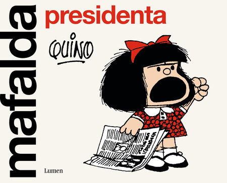 Mafalda presidenta / Mafalda President