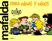 Mafalda para niñas y niños / Mafalda Only for Kids 