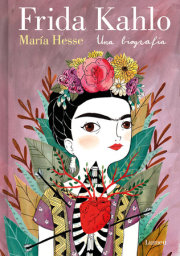 Frida Kahlo. Una biografía (Edición especial) / Frida Kahlo. A Biography 
