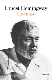 Cuentos Ernest Hemingway / The Short Stories of Ernest Hemingway 