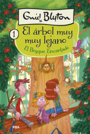 El bosque encantado. El árbol muy muy lejano 1 / The Enchanted Wood 