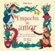 Empacho de Amor: Que te quieran menos, pero que te quieran bien / Love Overload 