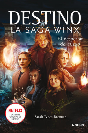  Destin : La Saga Winx - Le roman officiel de la série Netflix:  9782016285183: Corrigan, Ava, Netflix, Demoulin, Axelle, Ancion, Nicolas:  Books