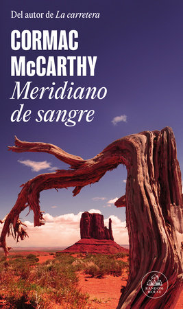 Meridiano de Sangre / Blood Meridian by Cormac McCarthy: 9788439731887 |  : Books