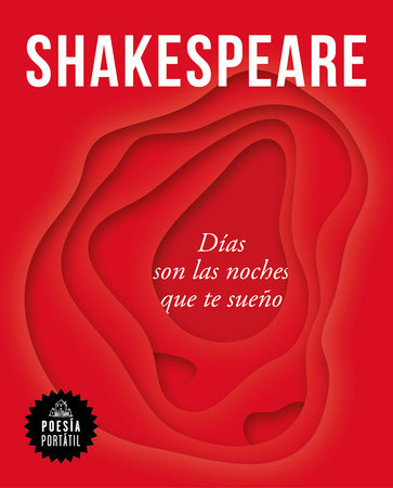 Shakespeare. Días son las noches que te sueño / Nights Become Days When I Dream of You