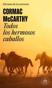 Todos los hermosos caballos / All the Pretty Horses 