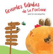 Grandes fábulas de La Fontaine para los más pequeños /La Fontaine's Great Fablesfor the Little Ones 