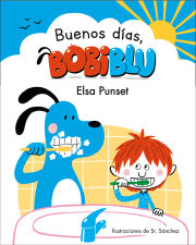 ¡Buenos días, Bobiblu! / Good Morning, Bobiblu! 