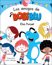 Los amigos de Bobiblú / Bobiblu's Friends 
