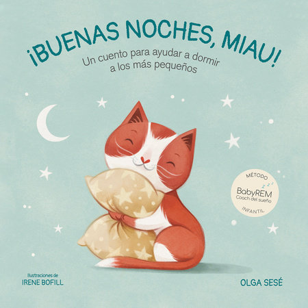 Buenas noches Miau: Un cuento para ayudar a dormir a los más pequeños /  Good Nig ht, Meow by Olga Sese: 9788448858421 :  Books
