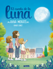 El cuento de la luna / A Story about the Moon 