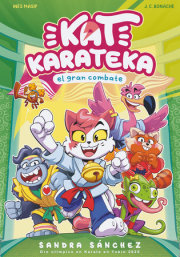 Kat Karateka y el gran combate / Kat Karateka and the Great Match 