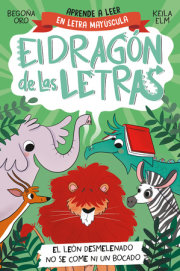 PHONICS IN SPANISH - El león desmelenado no se come ni un bocado / The Dishevele d Lion Does Not Eat a  Single Bite. The Letters Dragon 2 