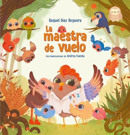 La maestra de vuelo: Un cuento sobre el valor de los maestros y maestras  / The Flying Teacher