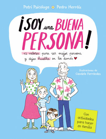 ¡Soy una buena persona! 12 valores para ser mejor persona y dejar huella en los demás / I Am a Good Person