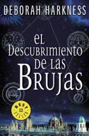 El descubrimiento de las brujas / A Discovery of Witches 