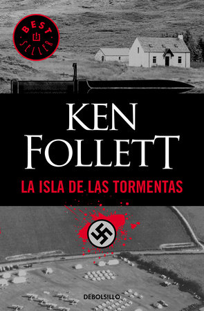 La isla de las tormentas / Eye of the Needle by Ken Follett: 9788466345941