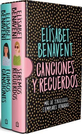 ESTUCHE CANCIONES Y RECUERDOS (FUIMOS CANCIONES; SEREMOS RECUERDOS), ELISABET  BENAVENT, DEBOLSILLO