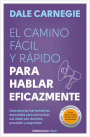 El camino fácil y rápido para hablar eficazmente / The Quick and Easy Way to Effective Speaking 