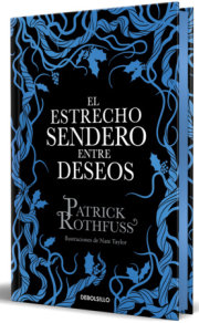 El estrecho sendero entre deseos (edición especial limitada) / The Narrow Road Between Desires (Special Limited Edition) 