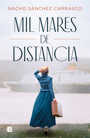 Mil mares de distancia / A Thousand Oceans Away