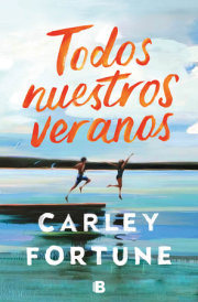Todos nuestros veranos / Every Summer After 