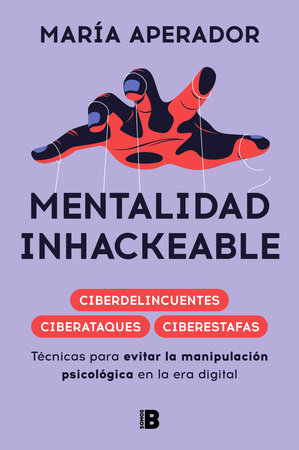 Mentalidad Inhackeable / Unhackable Mindset